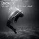 Broken feat Anjali Single