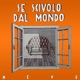 Se Scivolo Dal Mondo Single