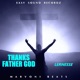 Thanks Father God Single