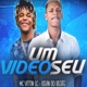 Um Video Seu Single