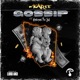 Gossip feat Kunkeyani tha Jedi Single