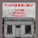 Trap n da Trap feat OT2Slime CRAKKAJAZZ Single