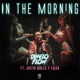 In the Morning feat Justin Quiles Fuego Single
