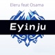 Eyinju feat Osama Single