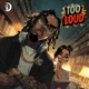 Too Loud Single