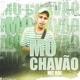 Mó Chavão Single