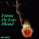 Fuma De Este Blond Single