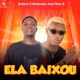 Ela Baixou feat Flow g Single