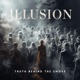 Illusion Truth Behind the Smoke Single