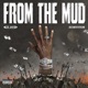 From the Mud Single