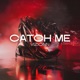 Catch Me Single