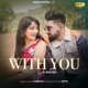 WITH YOU feat Gifte Single