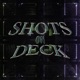 Shots On Deck Single