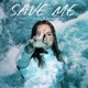 Save Me Single