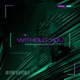 Without You Single