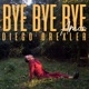 Bye bye bye amor Single