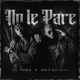 No Le Pare feat Don Kolo N C N a Single