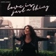 Love is Just a Thing feat Vinnie Colaiuta Jon Cowherd Alex Acuña Mino Cinelu Frank Gambale Chico Pinheriro Canito Rick Margitza Juan Antonio Suárez Canito Single