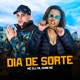 Dia de Sorte Single
