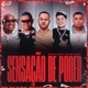 Sensação de Poder feat RV7 Single