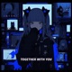 Together with You Single