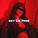 Set Me Free Single
