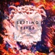 Setting Fires Remixes EP