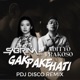 Gak Pake Hati feat Adityo Prakoso Pdj Disco Remix Single