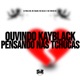 Ouvindo Kayblack Pensando nas Tchucas Single