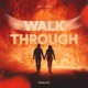 Walk Through Fire Single