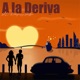 A la Deriva Single