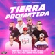 Tierra Prometida feat Peniel El Victorioso Jay Kalyl Manny Montes J Carmona El Leo Pa Maso El Presidente Single