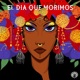 El Día Que Morimos Single
