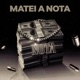 Matei a Nota Single