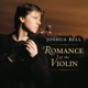 Joshua Bell Romance of the Violin
