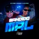Bandido Mal Single