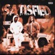 Satisfied feat Fivestardjay Single