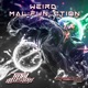 Weird Malfunction Single