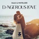 Dangerous Love Single