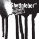 Ghettofeber Single