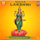 Maha Lakshmi Sacred Morning Mantras