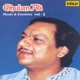 Ghulam Ali Moods and Emotions Vol 2