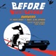 Before Before feat MarQ Spekt T Shirt Kel Spencer Single