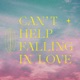 Can t Help Falling in Love Piano Strings Single