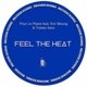 Feel the Heat feat Eric Moung Tristan Saxx Single