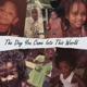 The Day You Came Into This World Single