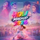 Holi Mashup 2026 Single