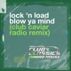 Blow Ya Mind Club Caviar Remix Single