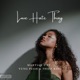 Love Hate Thing Single feat Thiez King Yung Pugh Single