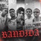Bandida feat Guim og Maurin Single